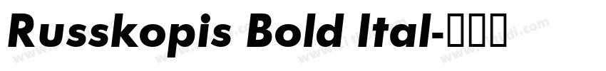 Russkopis Bold Ital字体转换